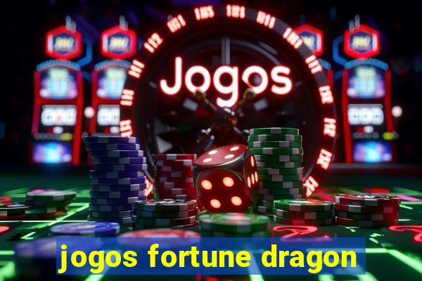 jogos fortune dragon